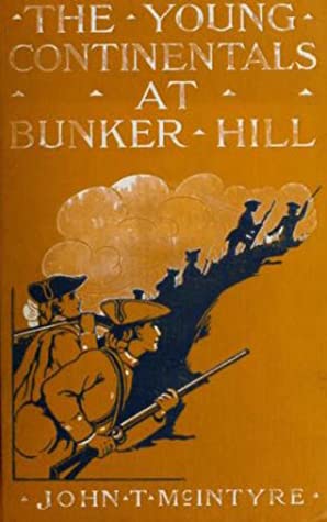 The Young Continentals at Bunker Hill